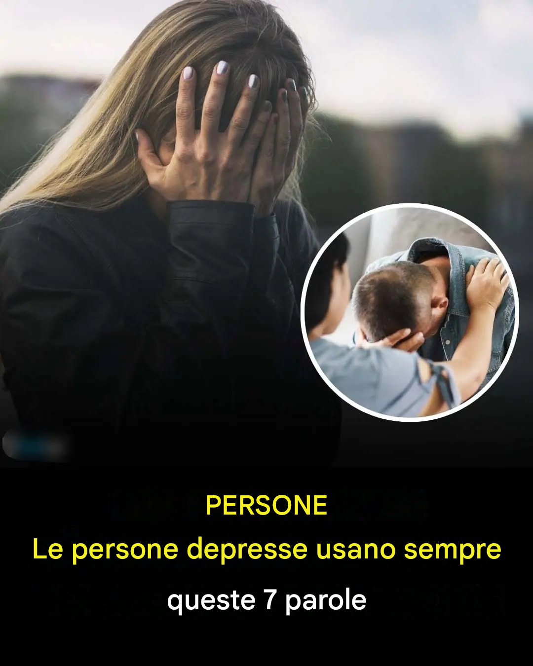 Parole che tradiscono la depressione: questi 7 termini ricorrono di continuo