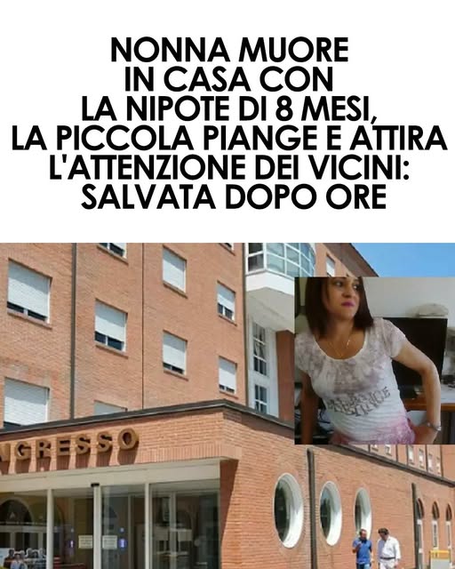 Nonna muore in casa mentre bada alla nipote di 8 mesi: il pianto della bimba salva la piccola ⬇️