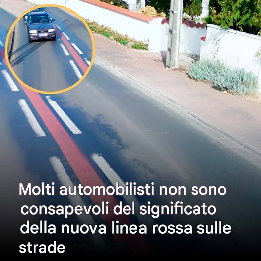 Una nuova linea rossa sulla strada che sorprenderà gli automobilisti