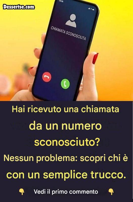Hai ricevuto una chiamata da un numero sconosciuto? Nessun problema: scopri chi è con un semplice trucco.