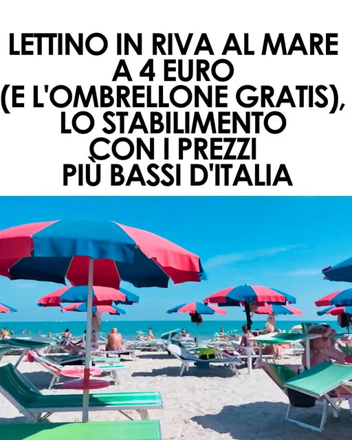 Lettino a 4 euro e ombrellone gratis: lo stabilimento più economico d’Italia⬇️
