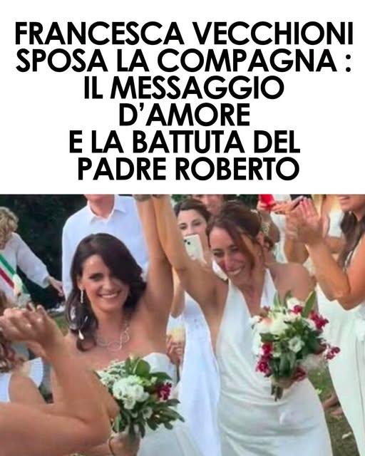 Francesca Vecchioni ha sposato la compagna Sara dopo sei anni insieme. Alla cerimonia, celebrata da Monica Cirinnà, anche il padre Roberto Vecchioni con una dedica ironica sul matrimonio ⬇️