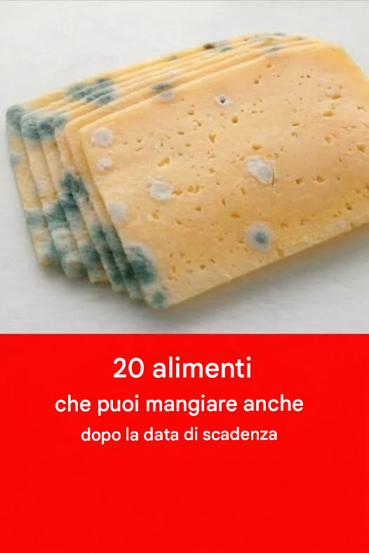 20 alimenti che si possono mangiare anche dopo la data di scadenza