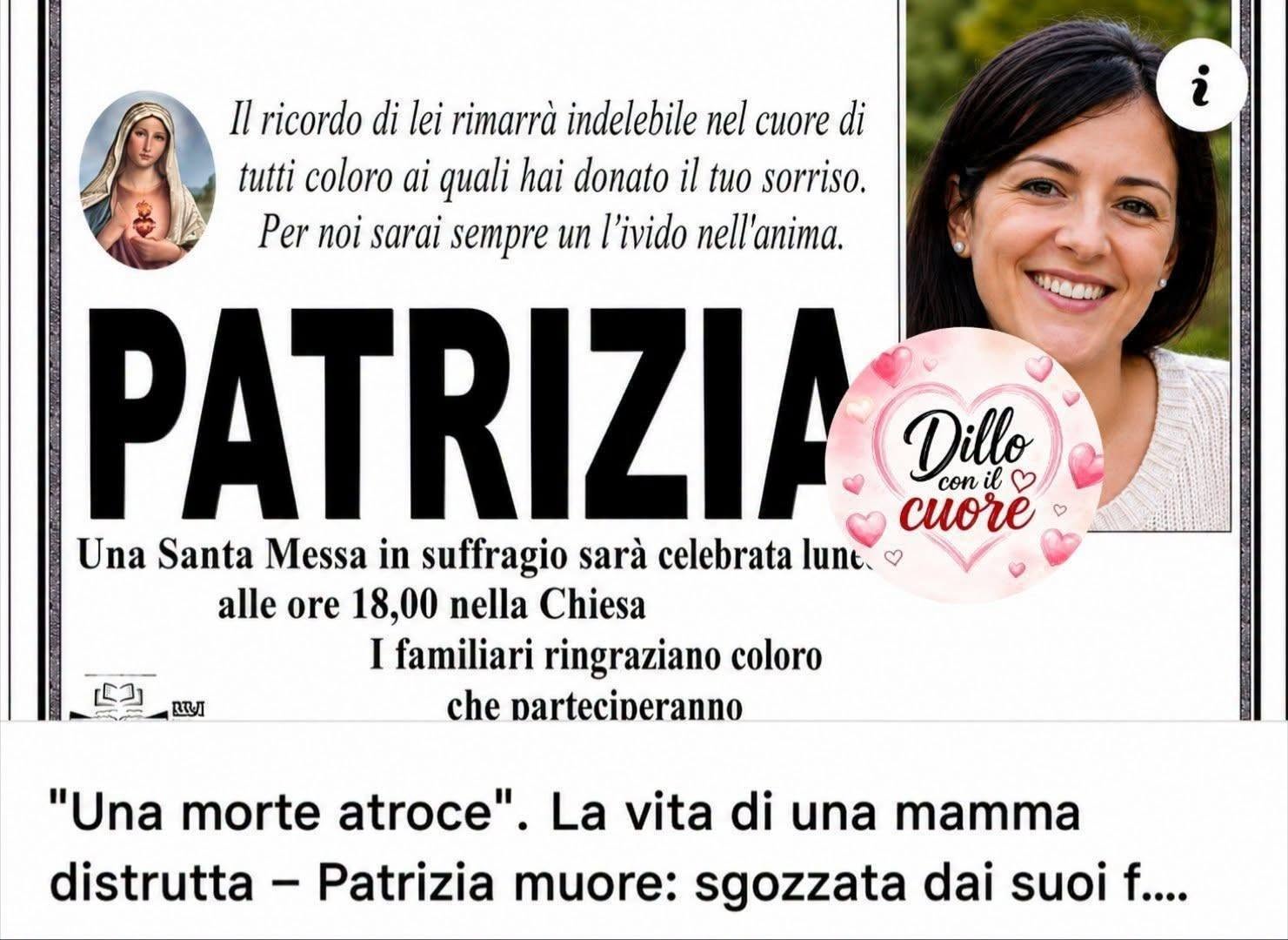 La vita di una mamma distrutta: ecco come è deceduta Patrizia
