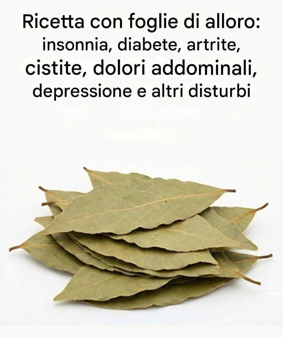 Una ricetta a base di foglie di alloro, tradizionalmente utilizzata per alleviare l’insonnia, il diabete, l’artrite, la cistite, i dolori addominali e i disturbi dell’umore.